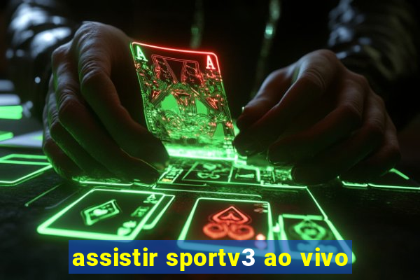 assistir sportv3 ao vivo